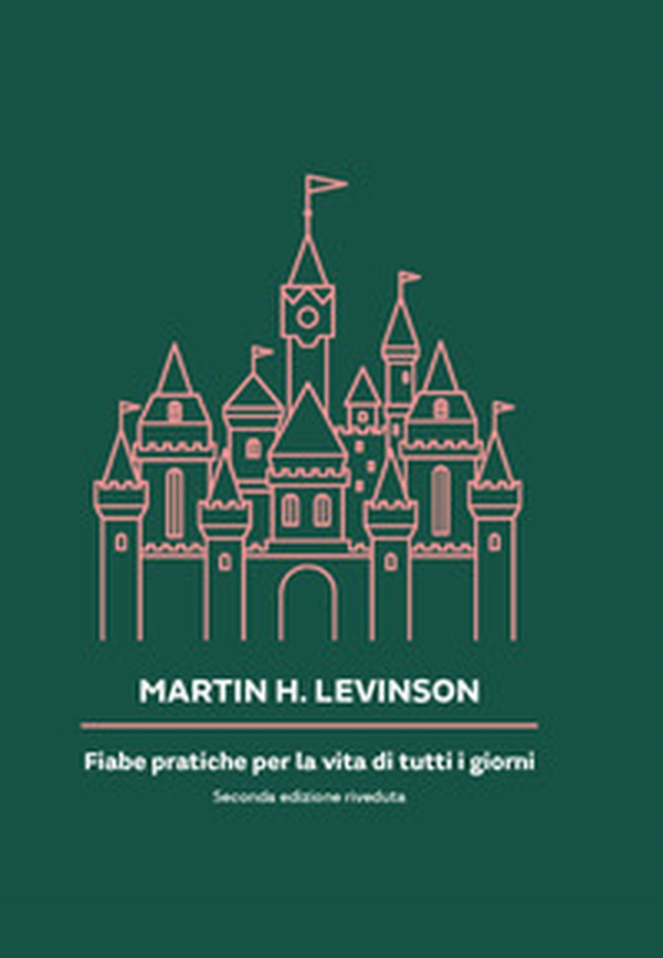 Fiabe pratiche per la vita di tutti i giorni - Librerie.coop Fiabe pratiche per la vita di tutti i giorni - Librerie.coop