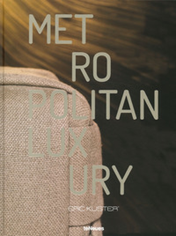 Metropolitan luxury - Librerie.coop Metropolitan luxury - Librerie.coop