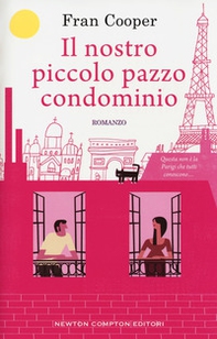 Il nostro piccolo pazzo condominio - Librerie.coop