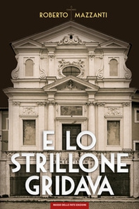 E lo strillone gridava - Librerie.coop