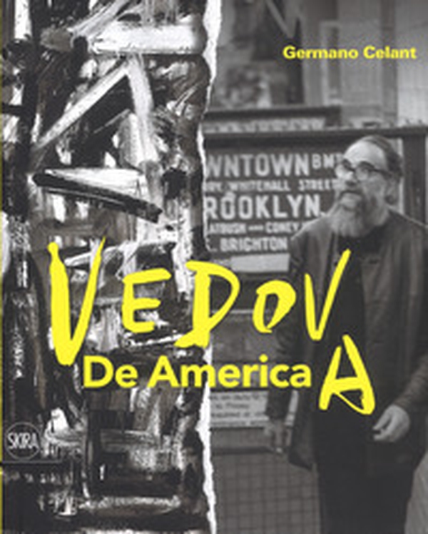 Emilio Vedova. De America - Librerie.coop Emilio Vedova. De America - Librerie.coop
