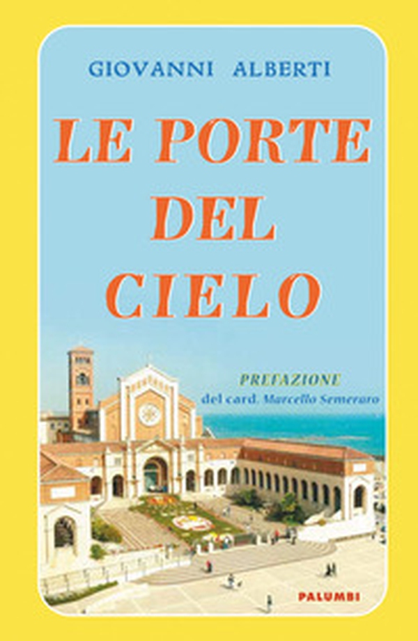 Le porte del cielo - Librerie.coop Le porte del cielo - Librerie.coop