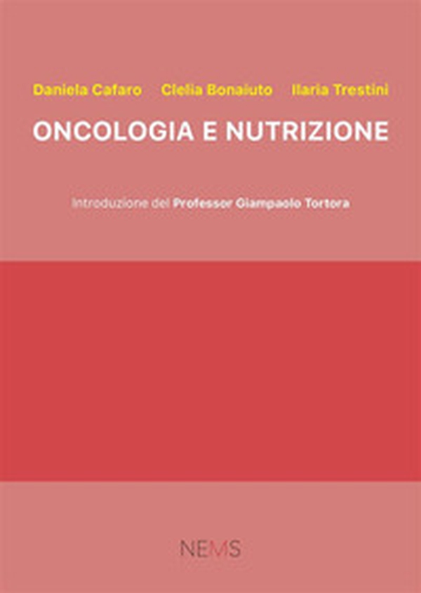 Oncologia e nutrizione - Librerie.coop Oncologia e nutrizione - Librerie.coop