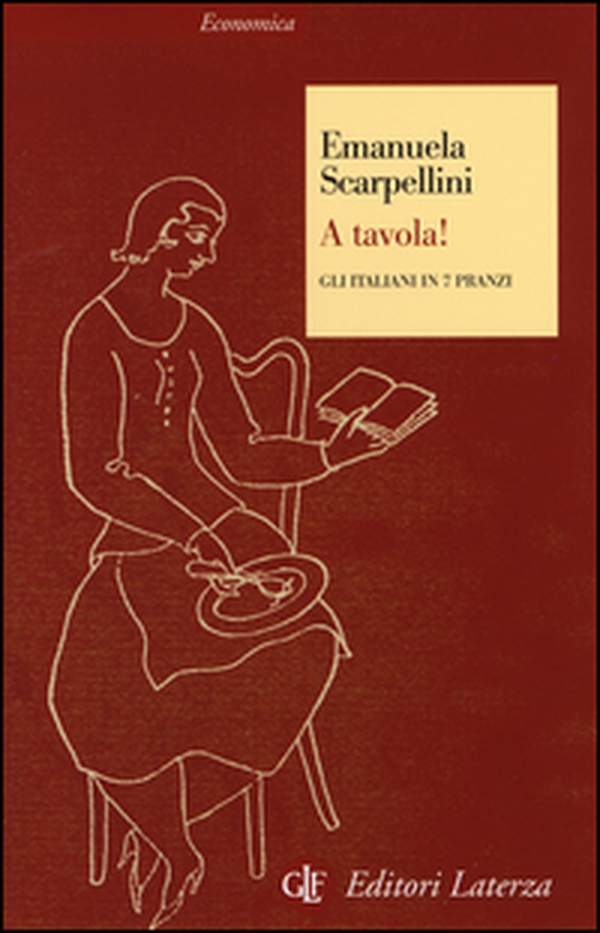 A tavola! Gli italiani in 7 pranzi - Librerie.coop A tavola! Gli italiani in 7 pranzi - Librerie.coop