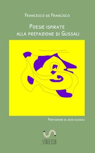 Poesie ispirate alla prefazione di Gussali - Librerie.coop