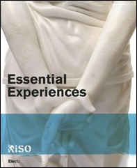 Essential experiences. Catalogo della mostra (Riso, 14 novembre 2009-28 febbraio 2010). Ediz. italiana e inglese - Librerie.coop