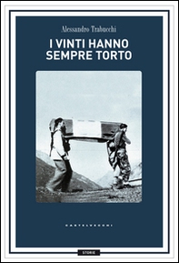 I vinti hanno sempre torto - Librerie.coop