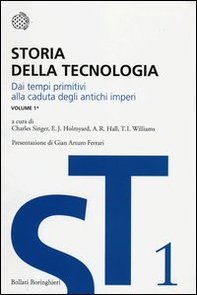 Storia della tecnologia - Vol. 1\1 - Librerie.coop