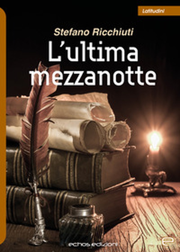 L'ulltima mezzanotte - Librerie.coop L'ulltima mezzanotte - Librerie.coop