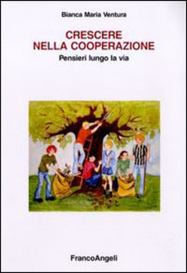 Crescere nella cooperazione. Pensieri lungo la via - Librerie.coop Crescere nella cooperazione. Pensieri lungo la via - Librerie.coop