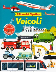 Veicoli. Il libro dei flip-flap - Librerie.coop Veicoli. Il libro dei flip-flap - Librerie.coop