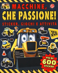 Macchine, che passione! Sticker, giochi e attività. Con adesivi - Librerie.coop