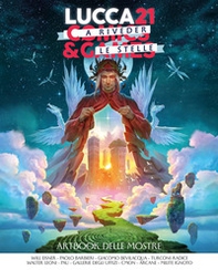 Lucca Comics & Games 2021. A riveder le stelle... Artbook delle mostre - Librerie.coop