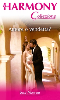 Amore o vendetta? - Librerie.coop Amore o vendetta? - Librerie.coop