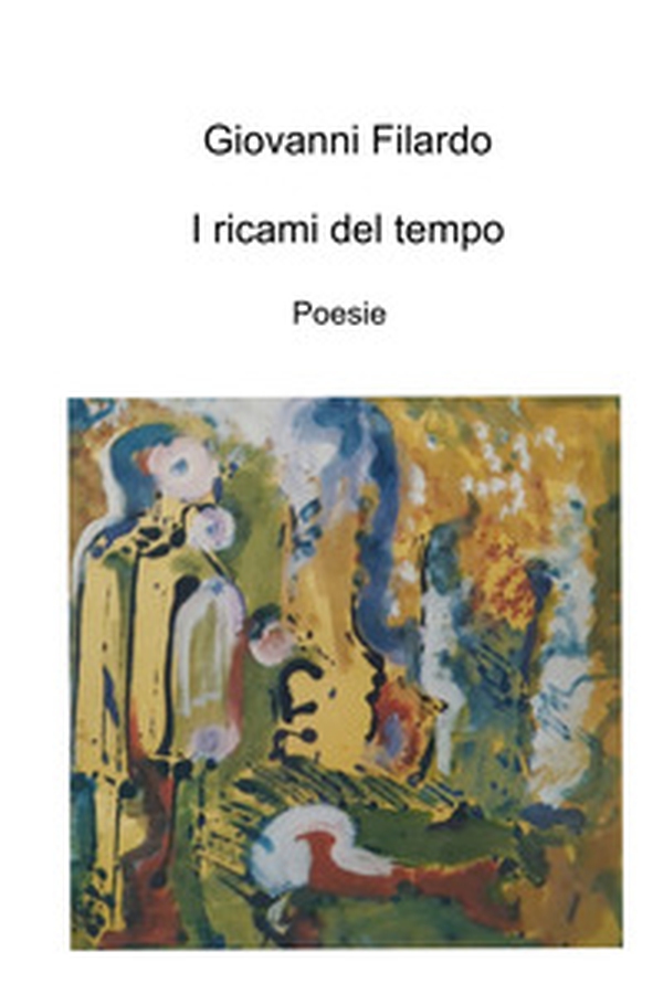 I ricami del tempo - Librerie.coop I ricami del tempo - Librerie.coop