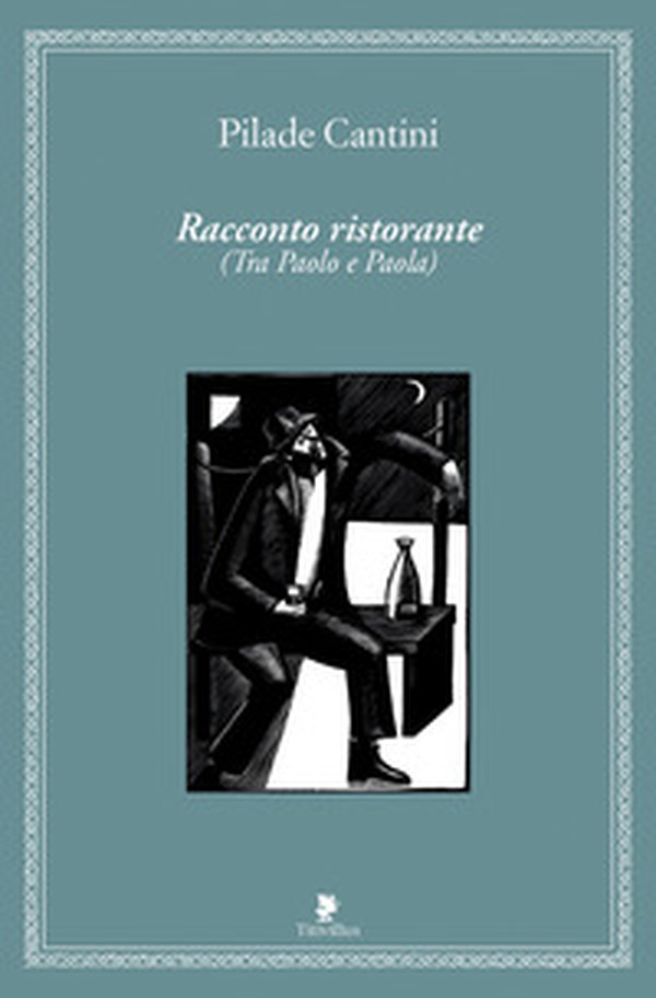 Racconto ristorante (Tra Paolo e Paola) - Librerie.coop Racconto ristorante (Tra Paolo e Paola) - Librerie.coop