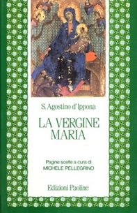 La Vergine Maria. Pagine scelte - Librerie.coop