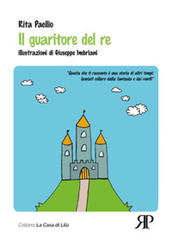 Il guaritore del re - Librerie.coop