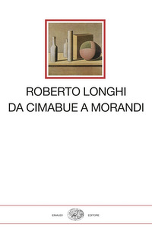 Da Cimabue a Morandi - Librerie.coop Da Cimabue a Morandi - Librerie.coop