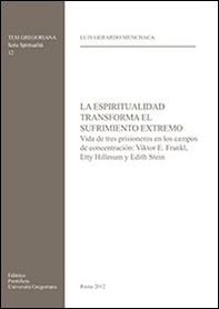 La espiritualidad transforma el sufrimiento extremo - Librerie.coop