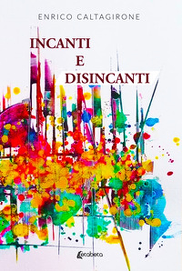 Incanti e disincanti - Librerie.coop
