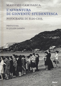 L'avventura di Gioventù Studentesca - Librerie.coop L'avventura di Gioventù Studentesca - Librerie.coop