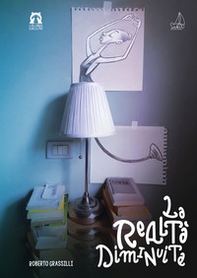 La realtà diminuita - Librerie.coop