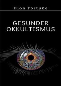 Gesunder okkultismus - Librerie.coop
