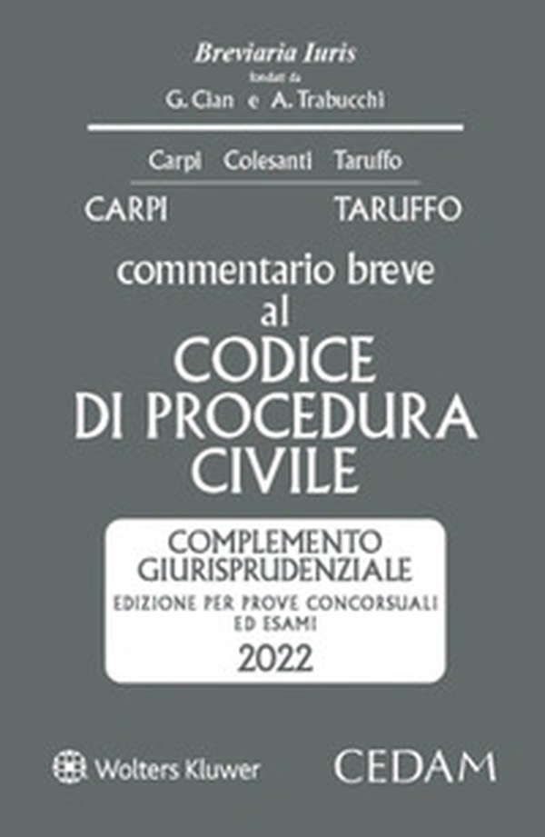 Esame avvocato. Commentario breve al codice procedura civile. Complemento giurisprudenziale. Edizione per prove concorsuali ed esami 2022 ammessa all'esame di avvocato - Librerie.coop Esame avvocato. Commentario breve al codice procedura civile. Complemento giurisprudenziale. Edizione per prove concorsuali ed esami 2022 ammessa all'esame di avvocato - Librerie.coop