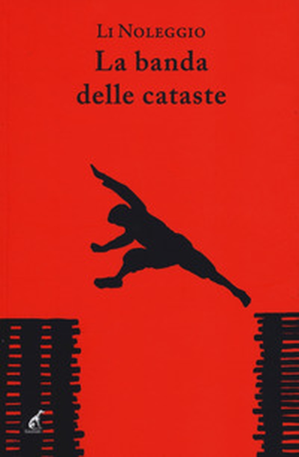 La banda delle cataste - Librerie.coop La banda delle cataste - Librerie.coop