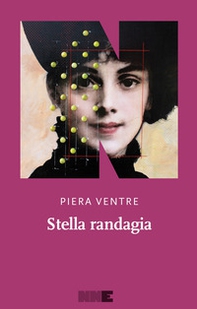 Stella randagia - Librerie.coop Stella randagia - Librerie.coop