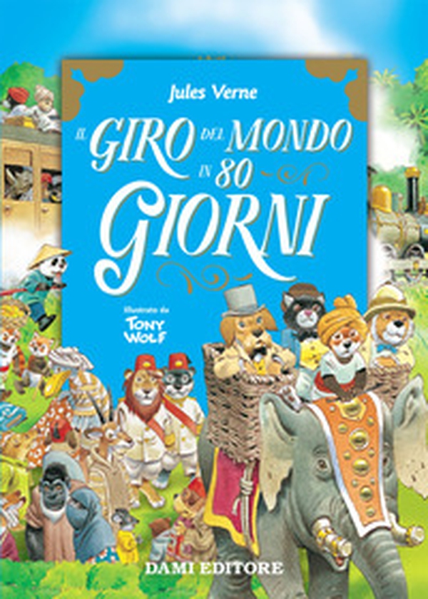 Il giro del mondo in 80 giorni - Librerie.coop Il giro del mondo in 80 giorni - Librerie.coop