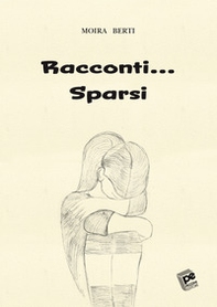Racconti... Sparsi - Librerie.coop