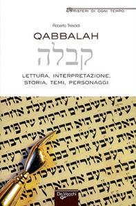 Qabbalah. Lettura, interpretazione, storia, temi, personaggi - Librerie.coop
