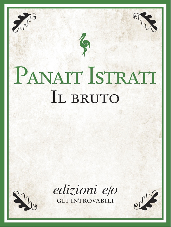 Il bruto - Librerie.coop Il bruto - Librerie.coop