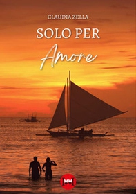 Solo per amore - Librerie.coop