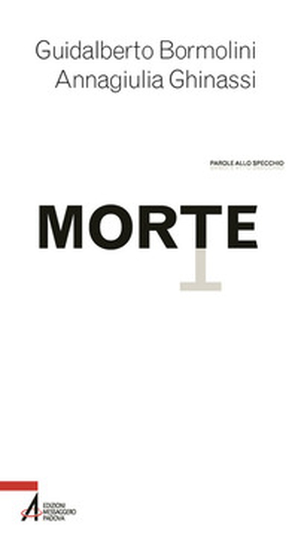 Morte. Tanatologia, Death Education e spiritualità - Librerie.coop Morte. Tanatologia, Death Education e spiritualità - Librerie.coop