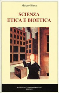 Scienza, etica e bioetica - Librerie.coop