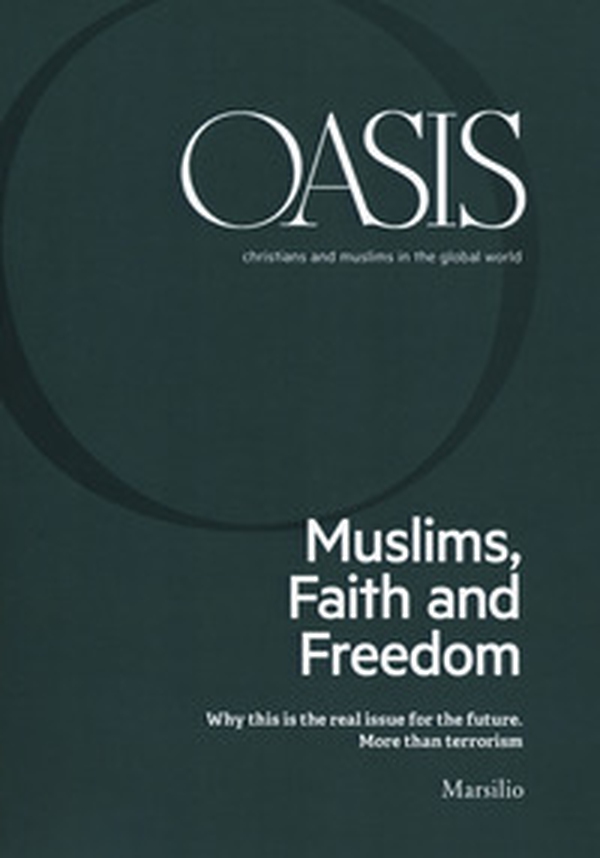 Oasis. Cristiani e musulmani nel mondo globale. Ediz. inglese - Vol. 26 - Librerie.coop Oasis. Cristiani e musulmani nel mondo globale. Ediz. inglese - Vol. 26 - Librerie.coop