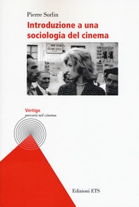 Introduzione a una sociologia del cinema - Librerie.coop