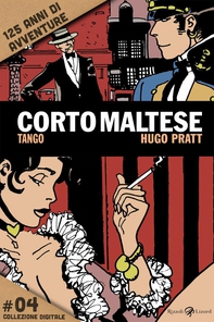 Corto Maltese - Tango #4 - Librerie.coop Corto Maltese - Tango #4 - Librerie.coop
