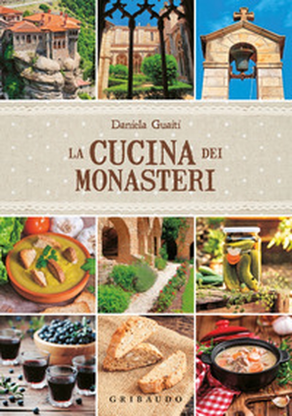 La cucina dei monasteri - Librerie.coop La cucina dei monasteri - Librerie.coop