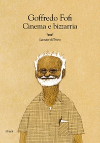 Cinema e bizzarria - Librerie.coop