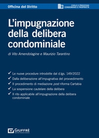 L'impugnazione della delibera condominiale - Librerie.coop L'impugnazione della delibera condominiale - Librerie.coop