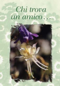 Chi trova un amico... - Librerie.coop Chi trova un amico... - Librerie.coop