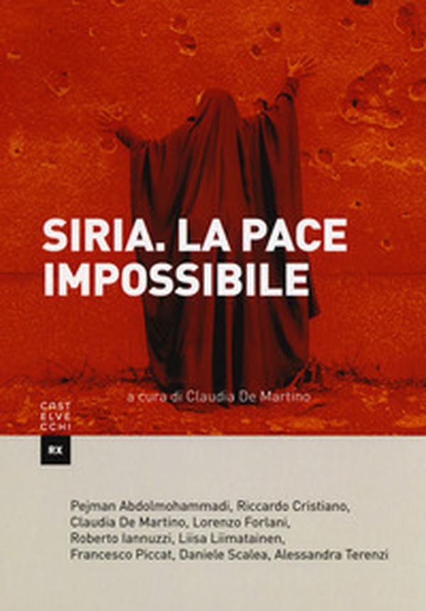 Siria. La pace impossibile - Librerie.coop Siria. La pace impossibile - Librerie.coop