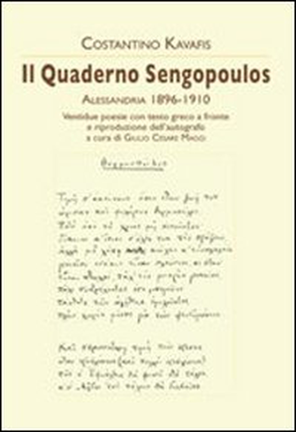 Il quaderno Sengopoulos. Alessandria 1896-1910. Testo greco a fronte - Librerie.coop Il quaderno Sengopoulos. Alessandria 1896-1910. Testo greco a fronte - Librerie.coop
