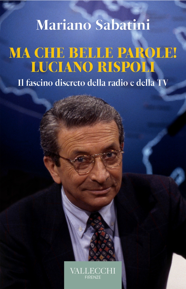 Ma che belle parole! Luciano Rispoli - Librerie.coop Ma che belle parole! Luciano Rispoli - Librerie.coop