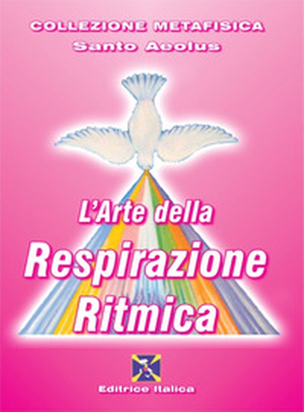 L'arte della respirazione ritmica - Librerie.coop L'arte della respirazione ritmica - Librerie.coop