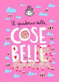 Il quaderno delle Cose Belle - Librerie.coop Il quaderno delle Cose Belle - Librerie.coop